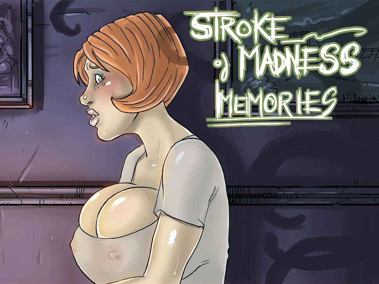 Stroke of Madness: Memories Stroke of Madness: Memories