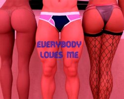Everybody Loves Me