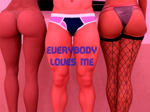 Everybody Loves Me