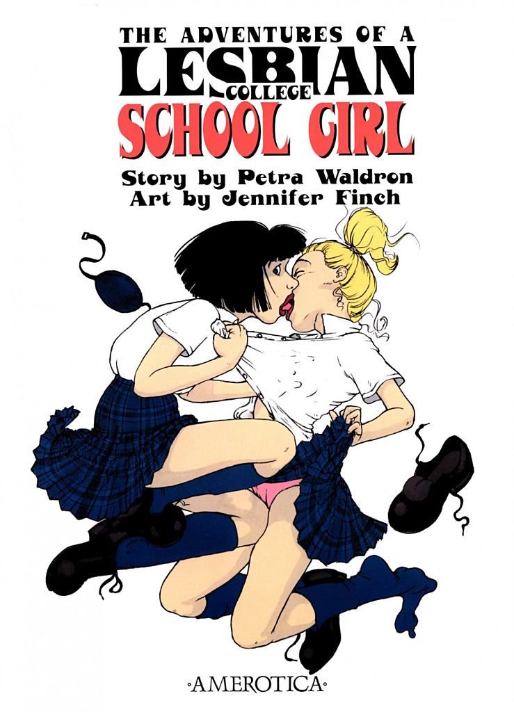 The Adventures of a Lesbian College School Girl Comics The Adventures of a Lesbian College School Girl Comics