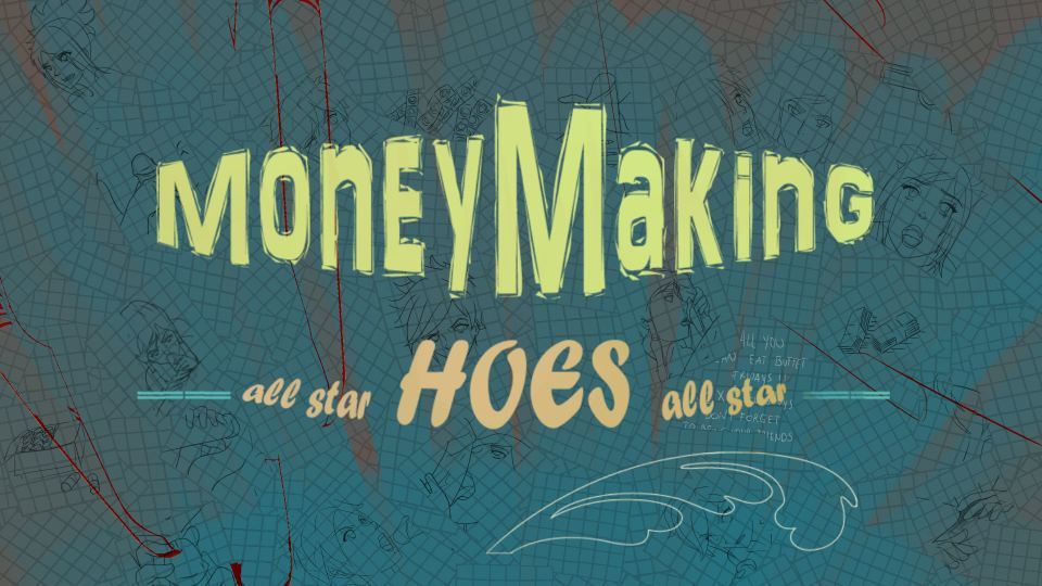 Money Making Hoes Money Making Hoes