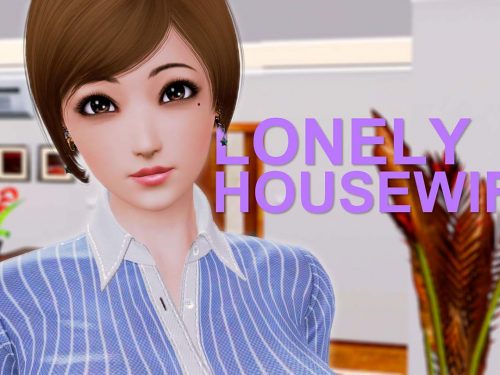 Lonely Housewife