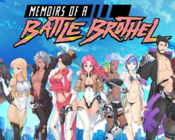 Memoirs of a Battle Brothel
