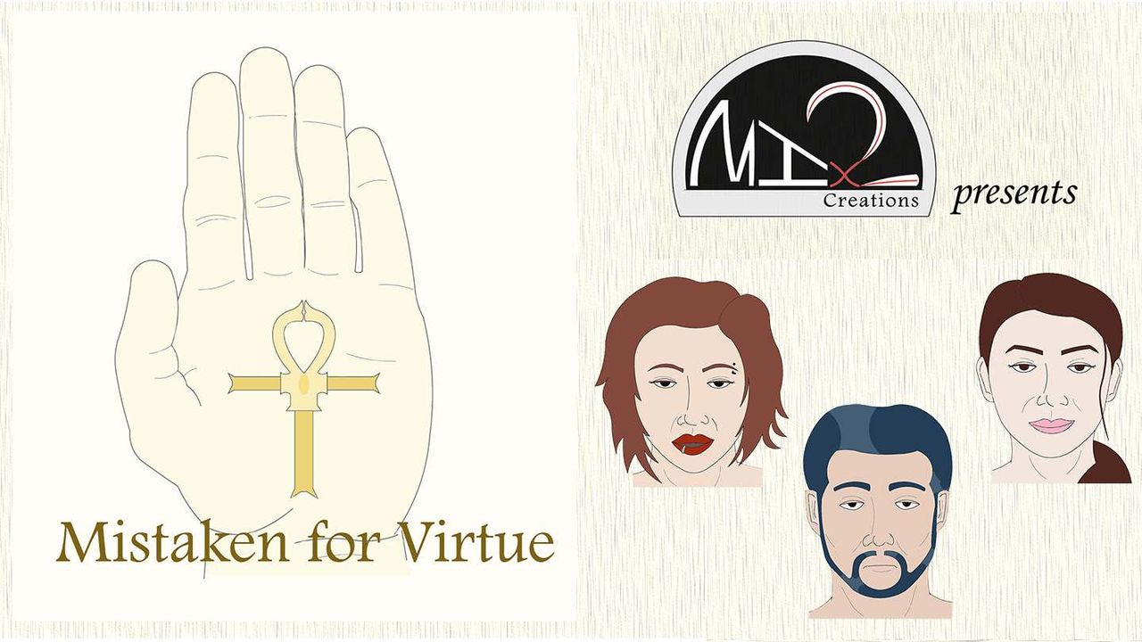 Mistaken for Virtue Mistaken for Virtue