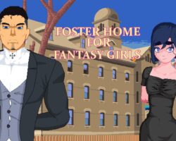 Foster Home for Fantasy Girls
