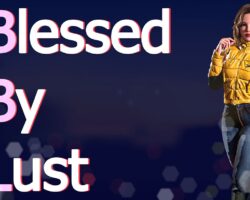 Blessed by Lust