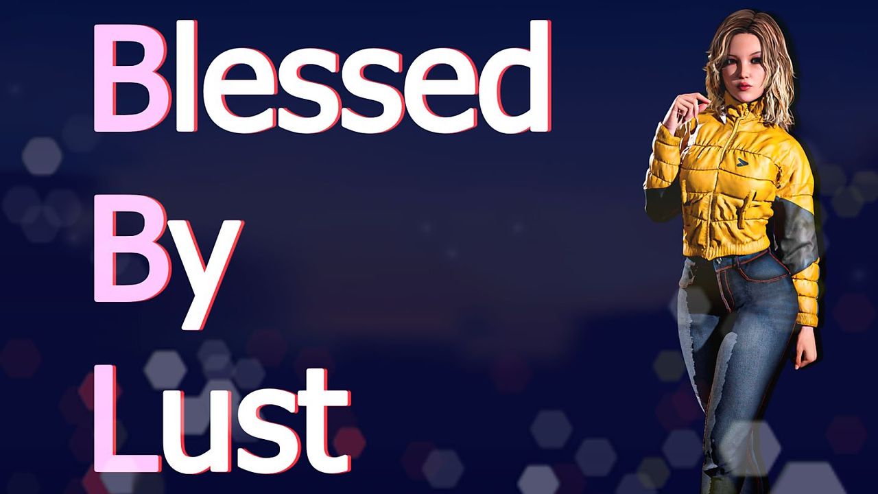 Blessed by Lust
