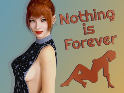 Nothing is Forever