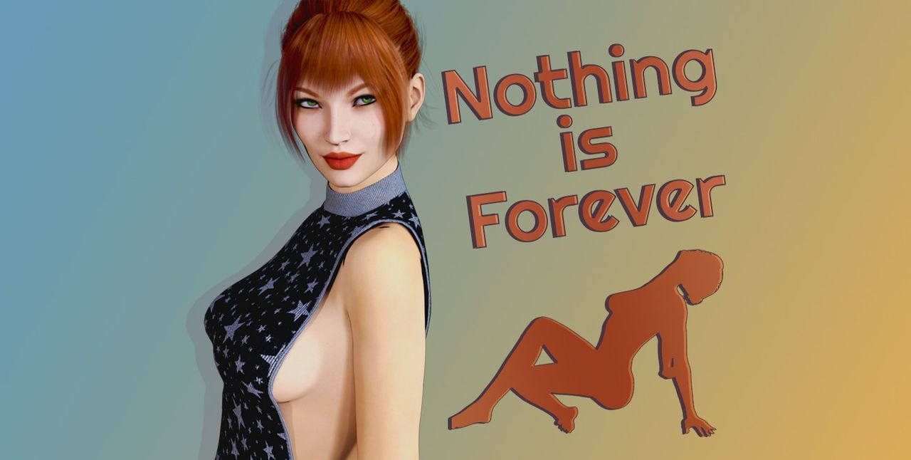 Nothing is Forever