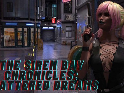 The Siren Bay Chronicles: Shattered Dreams