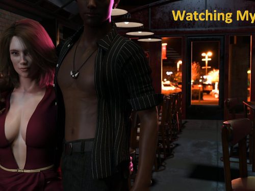Watching My Wife
