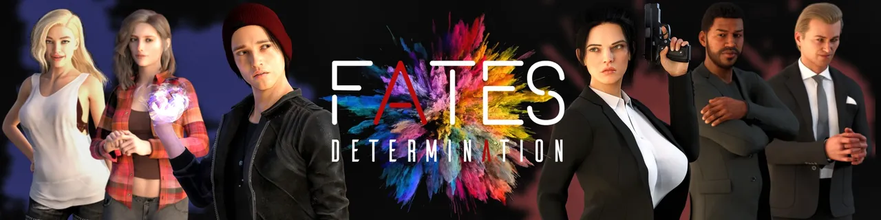 Fates: Determination Fates: Determination