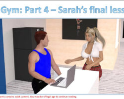The Gym: Part 4 – Sarah’s final lesson