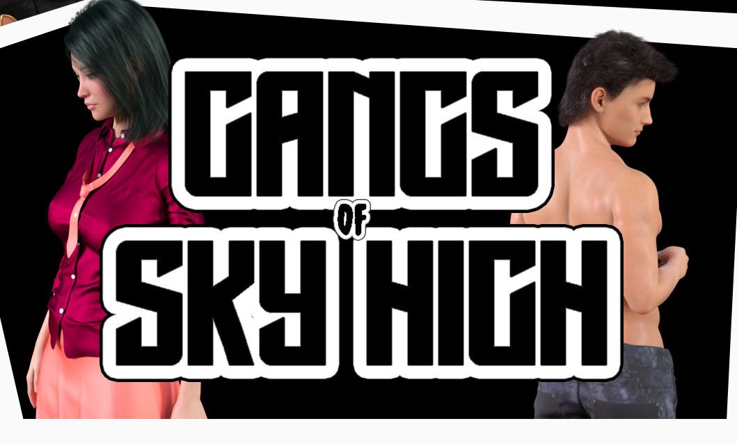 Gangs of Sky High Gangs of Sky High
