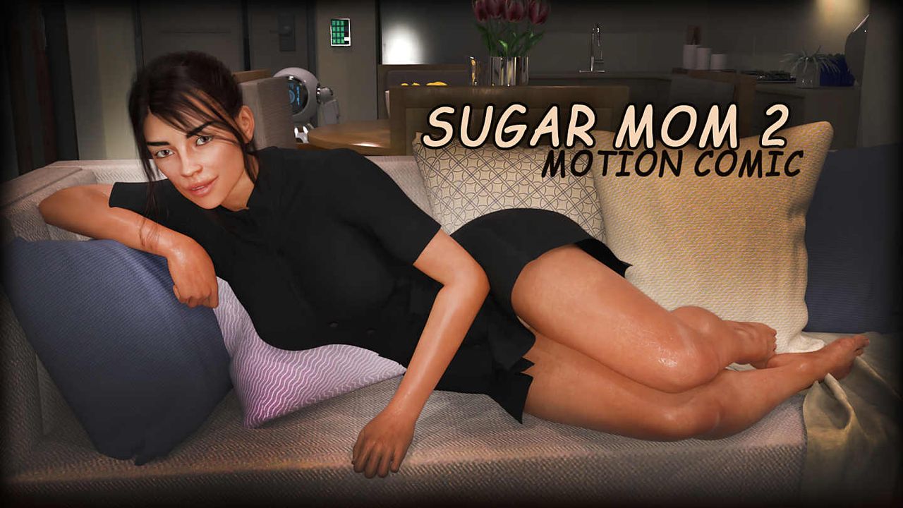 Sugar Mom 2: Motion Comic Sugar Mom 2: Motion Comic