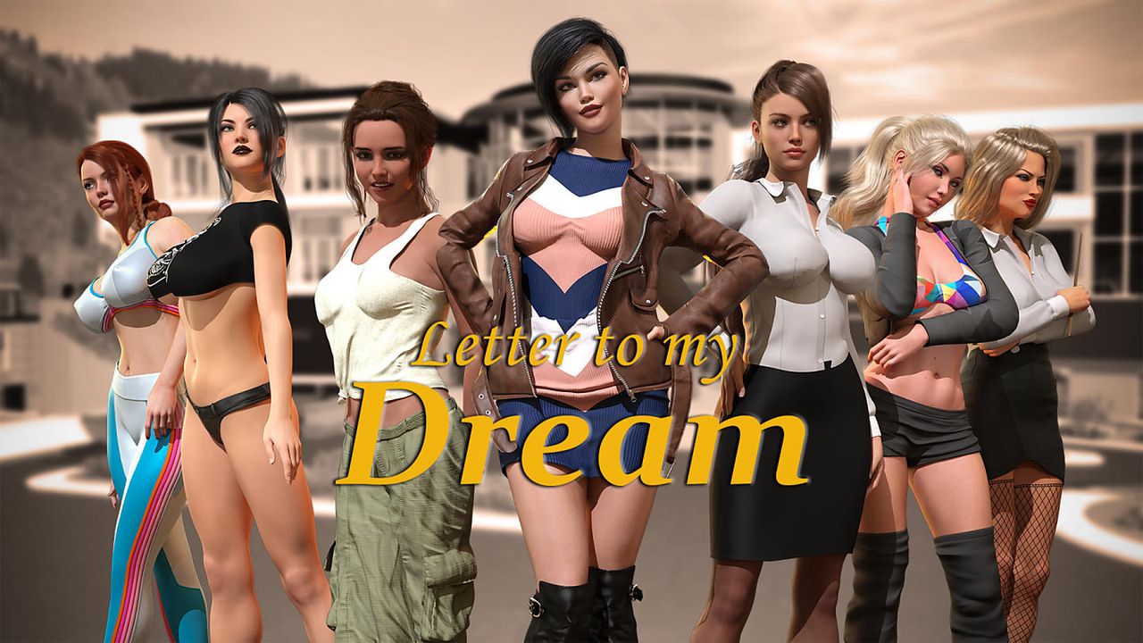 Letter to My Dream Letter to My Dream