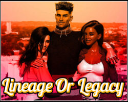 Lineage or Legacy