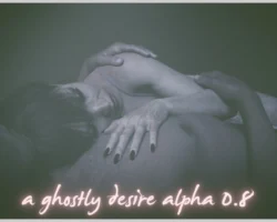 A Ghostly Desire
