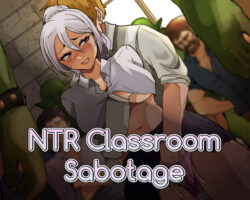 NTR Classroom Sabotage