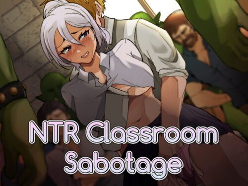 NTR Classroom Sabotage