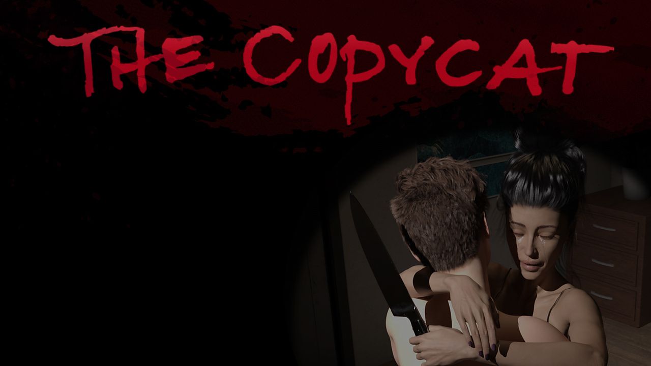 The Copycat The Copycat