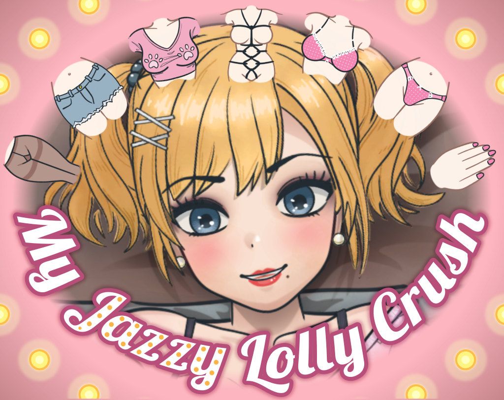 My Jazzy Lolly Crush My Jazzy Lolly Crush