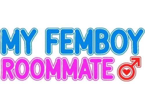 My Femboy Roommate