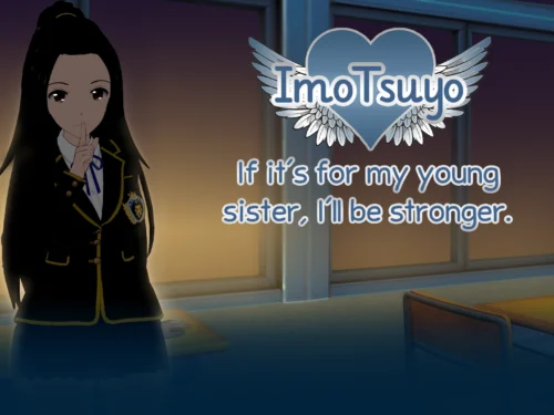 ImoTsuyo: If it's for my young sister I'll be stronger