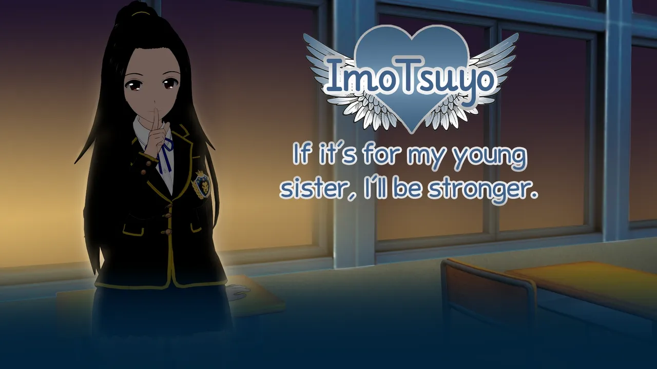 ImoTsuyo: If it's for my young sister I'll be stronger