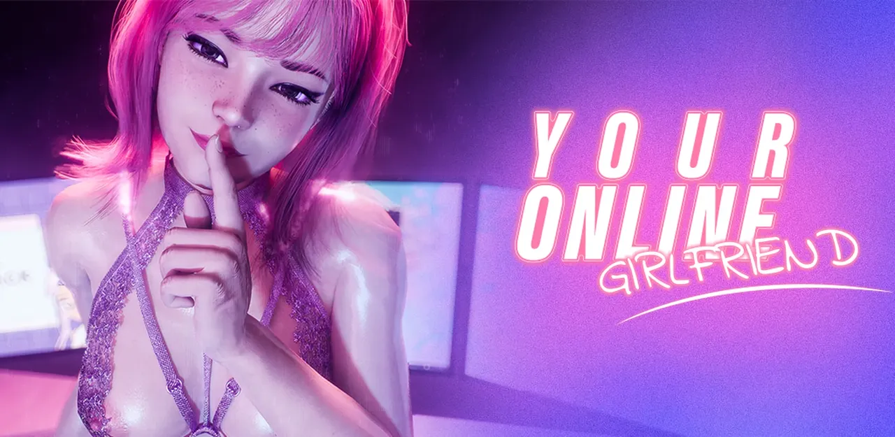Your Online Girlfriend Your Online Girlfriend