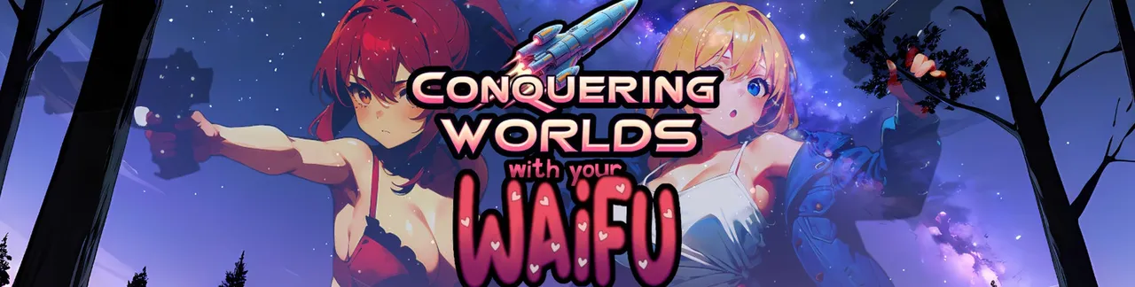 Conquering Worlds With Your Waifu Banner