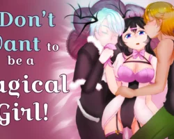 I Don't Want to Be a Magical Girl
