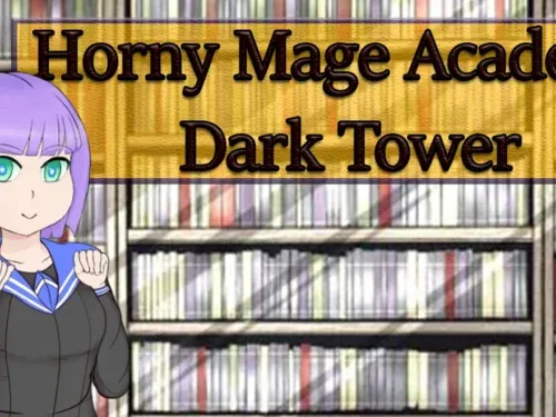 Horny Mage Academy: Dark Tower