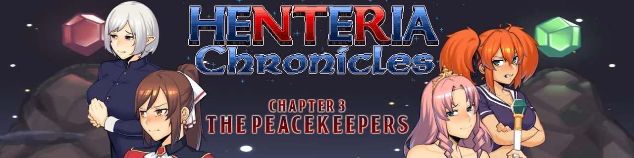 Henteria Chronicles Chapter 3: The Peacekeepers Banner