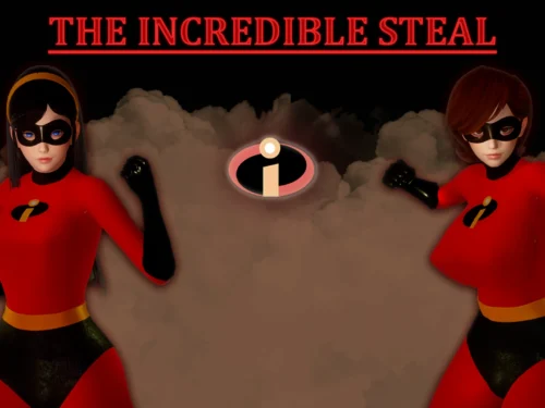 The Incredible Steal