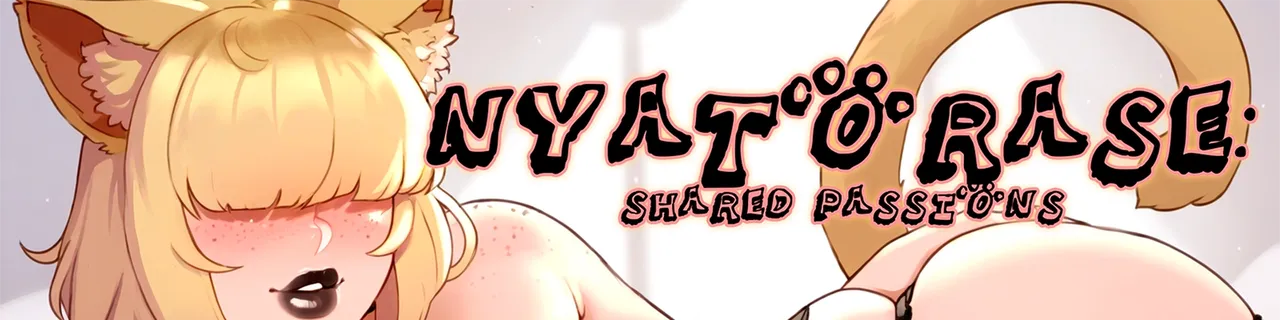 Nyatorase: Shared Passions Banner