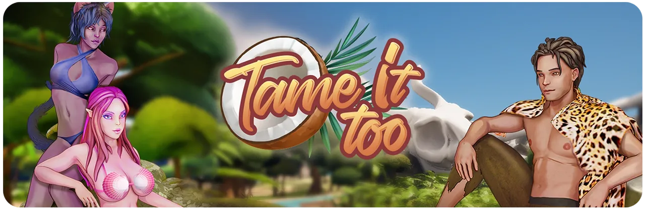 Tame It Too! Banner