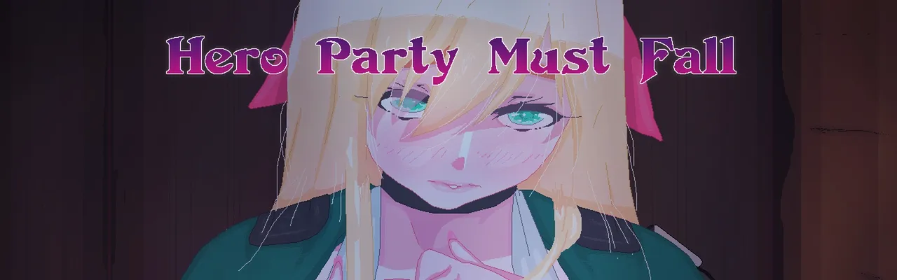 Hero Party Must Fall Banner