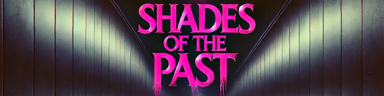 Shades of the Past Banner