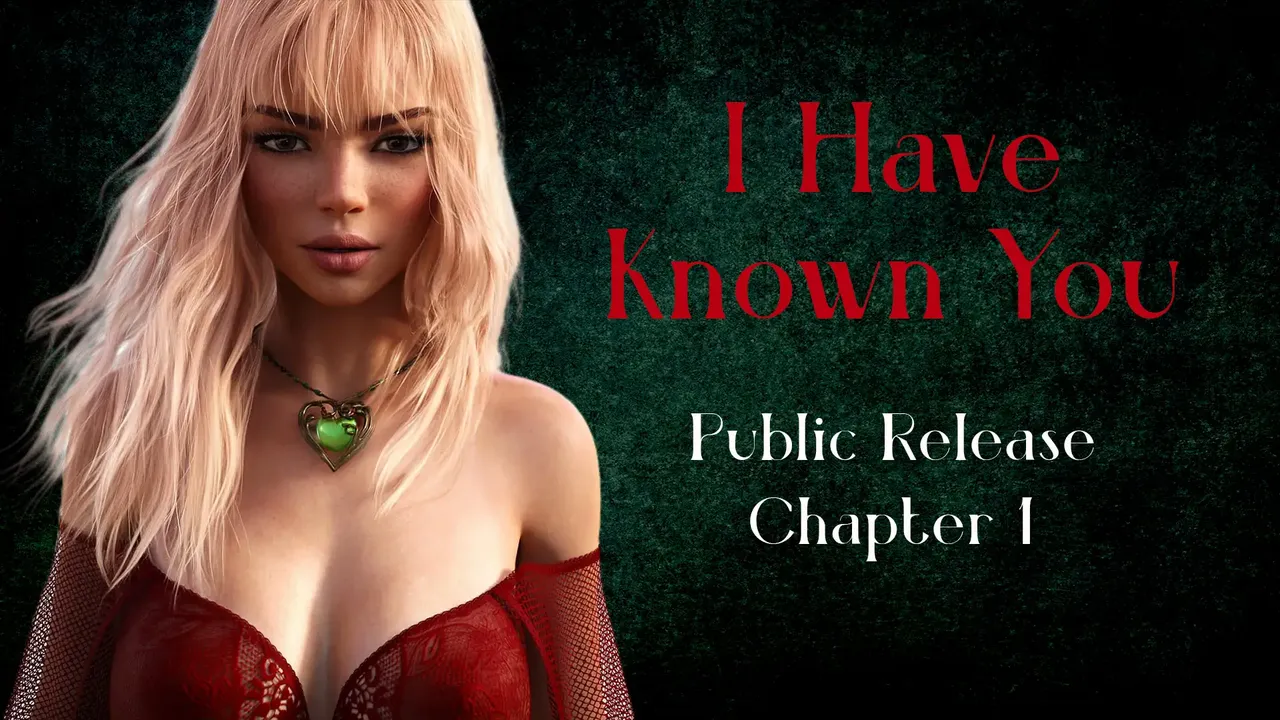 I Have Known You