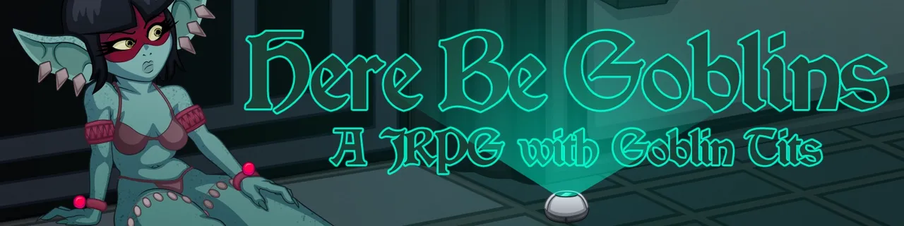 Here Be Goblins Banner