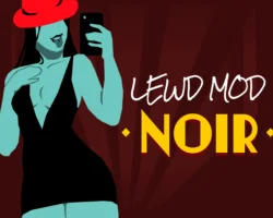 Lewd Mod: Noir