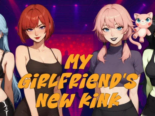 My Girlfriend's New Kink