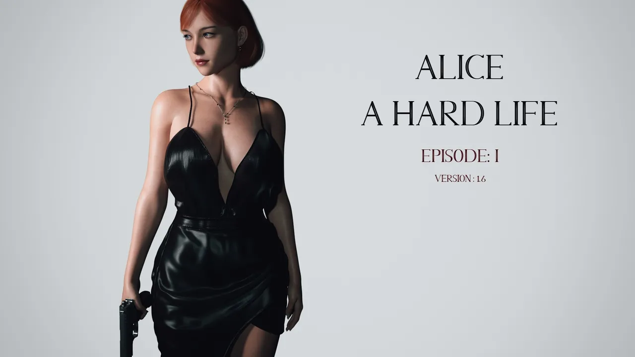 Alice: A Hard Life
