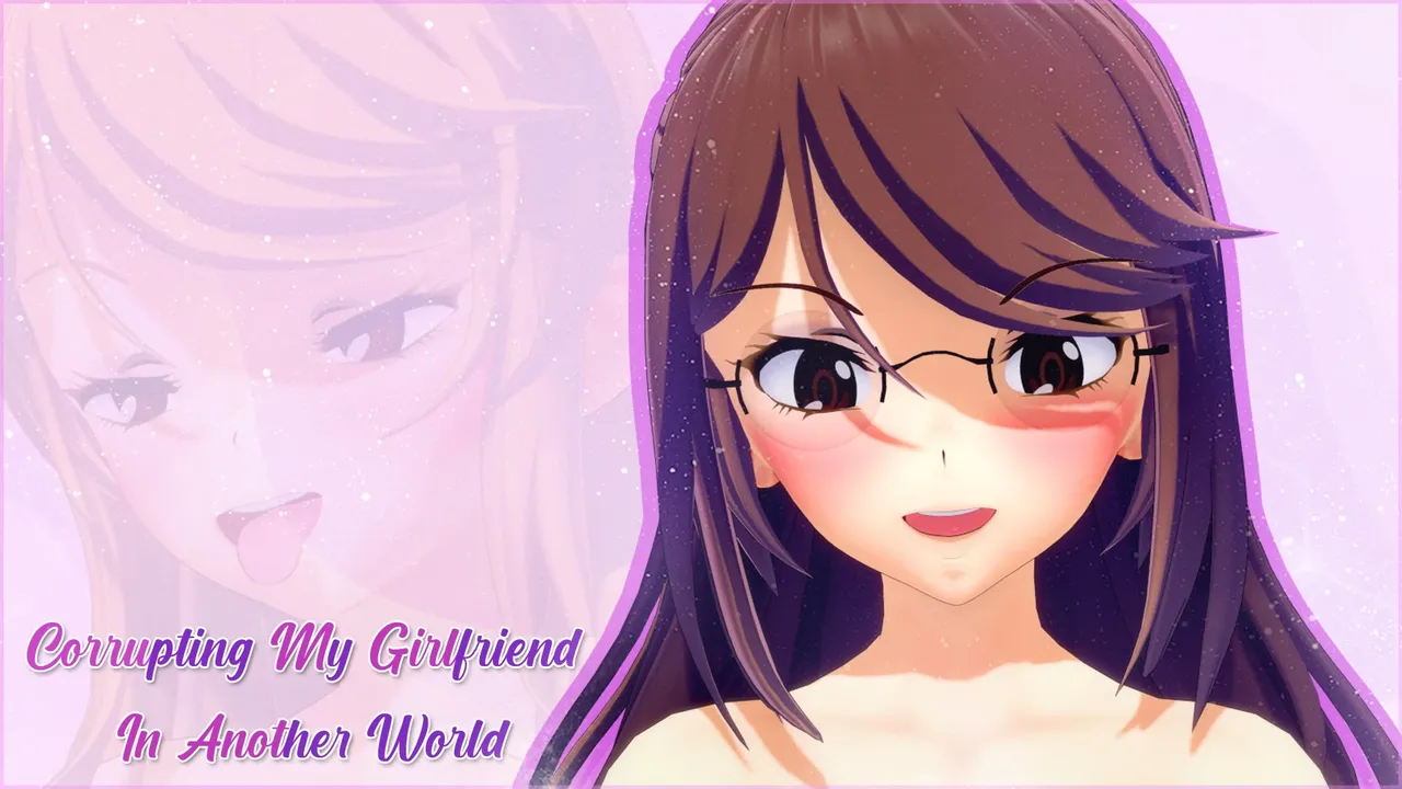 Corrupting My Girlfriend In Another World Corrupting My Girlfriend In Another World
