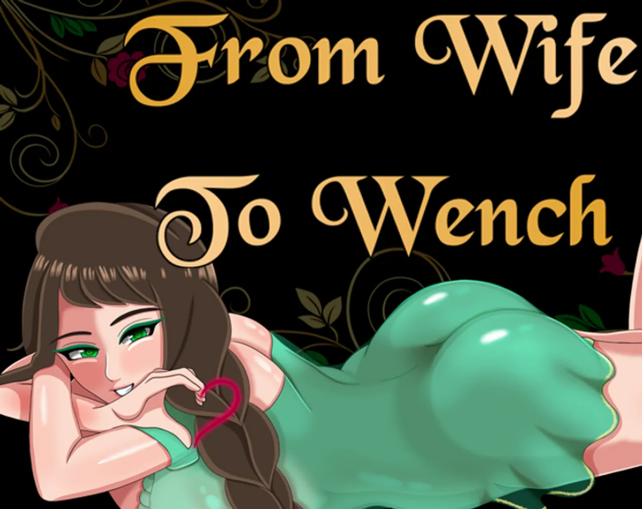 From Wife to Wench From Wife to Wench