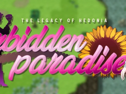 The Legacy of Hedonia: Forbidden Paradise