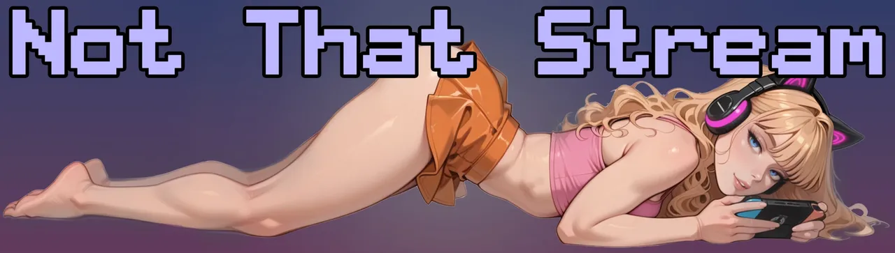 Not That Stream Banner