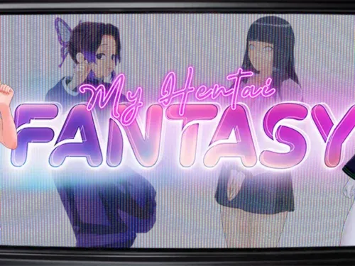 My Hentai Fantasy