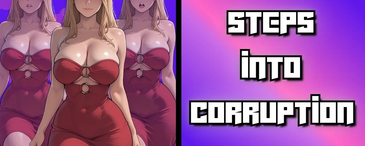 Steps Into Corruption